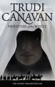 Book cover of: Priestess Of The White. By: TRUDI CANAVAN