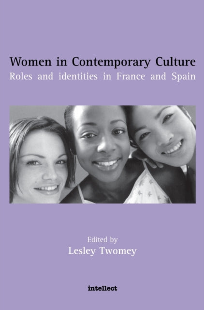 Book cover of: Women in Contemporary Culture. By: Lesley Twomey