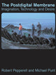 Book cover of: Postdigital Membrane. By: Robert Pepperell