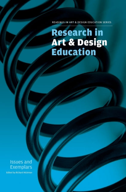 Book cover of: Research in Art and Design Education. By: Richard Hickman