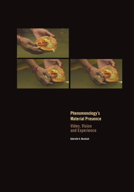 Book cover of: Phenomenology's Material Presence