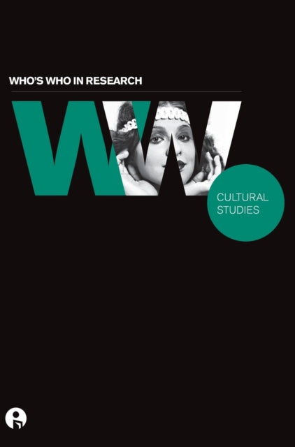 Book cover of: Who's Who in Research: Cultural Studies