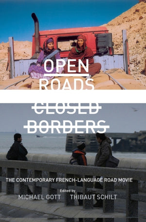 Open Roads, Closed Borders