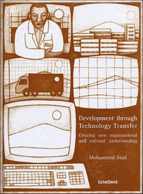Book cover of: Development Through Technology Transfer. By: Mohammed Saad