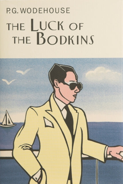 Book cover of: Luck Of The Bodkins. By: P. G. Wodehouse