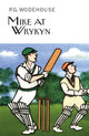 Book cover of: Mike at Wrykyn