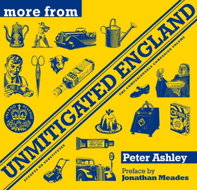 Book cover of: More From Unmitigated England