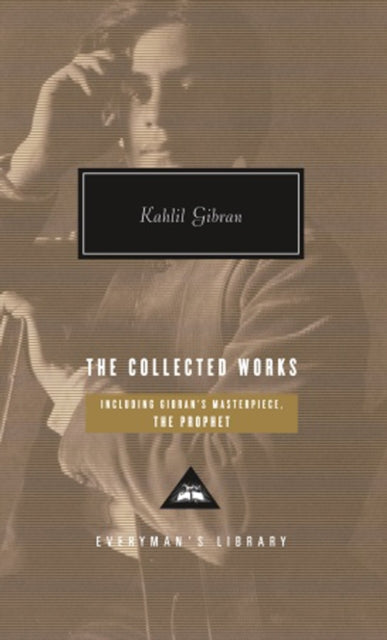 Book cover of: Collected Works of Kahlil Gibran. By: Kahlil Gibran