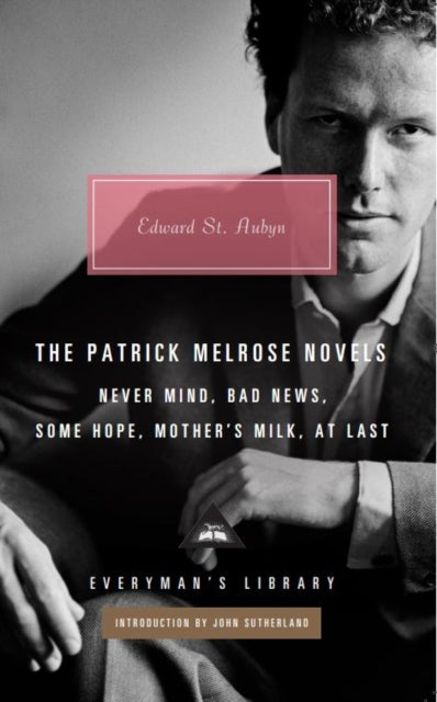 Book cover of: Patrick Melrose Novels