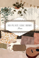 Book cover of: No Place Like Home