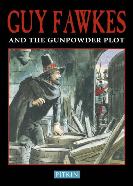 Book cover of: Guy Fawkes & The Gunpowder Plot. By: Peter Brimacombe