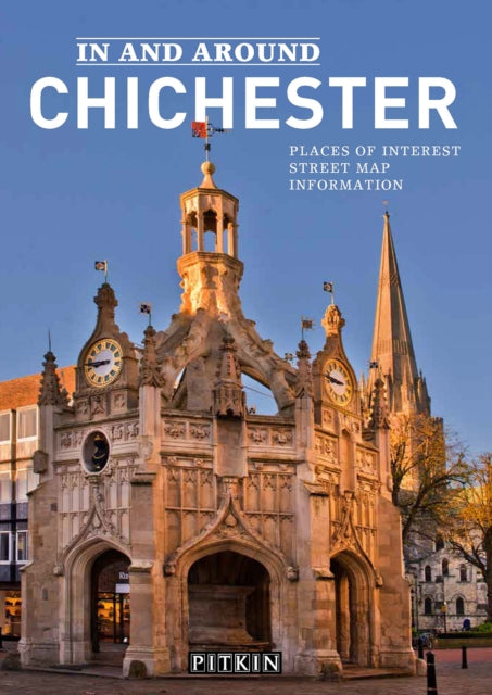 Book cover of: In and Around Chichester. By: Pitkin