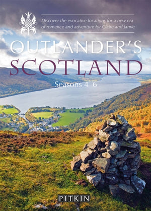 Outlander’s Scotland Seasons 4–6, Discover the evocative locations for a new era of romance and adventure for Claire and Jamie