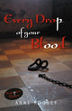 Book cover of: Every Drop of Your Blood