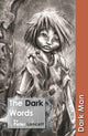 Book cover of: Dark Words. By: Peter Lancett
