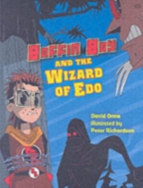 Book cover of: Boffin Boy and the Wizard of Edo. By: David Orme