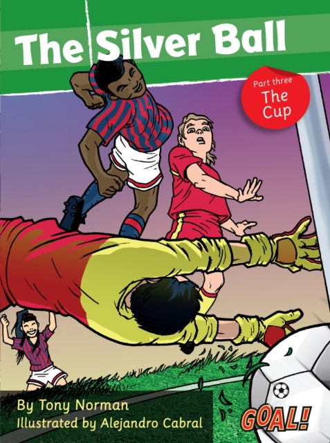 Book cover of: Silver Ball: Part 3 The Cup. By: Tony Norman