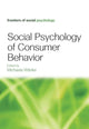 Book cover of: Social Psychology of Consumer Behavior. By: Michaela Wänke