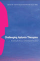Book cover of: Challenging Aphasia Therapies. By: Felson Duchan