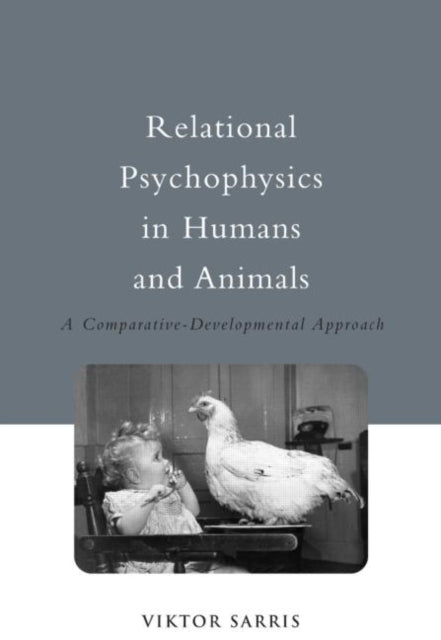 Book cover of: Relational Psychophysics in Humans and Animals