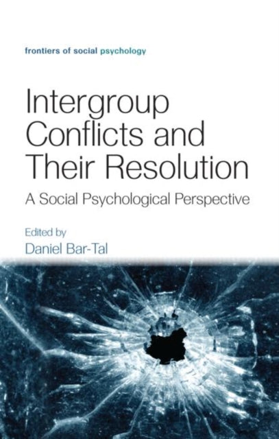 Book cover of: Intergroup Conflicts and Their Resolution. By: Daniel Bar-Tal