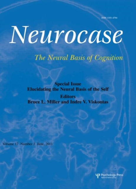Book cover of: Elucidating the Neural Basis of the Self. By: Bruce L. Miller