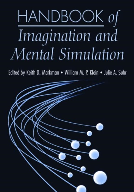 Book cover of: Handbook of Imagination and Mental Simulation