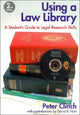 Book cover of: Using a Law Library. By: Peter Clinch