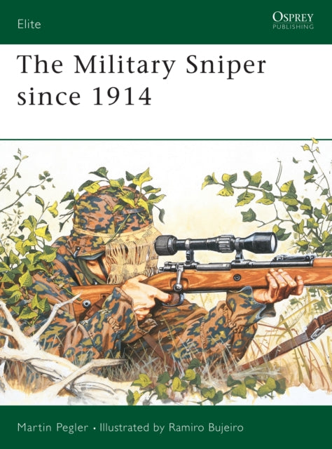 Book cover of: Military Sniper since 1914. By: Martin Pegler