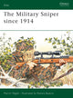 Book cover of: Military Sniper since 1914. By: Martin Pegler