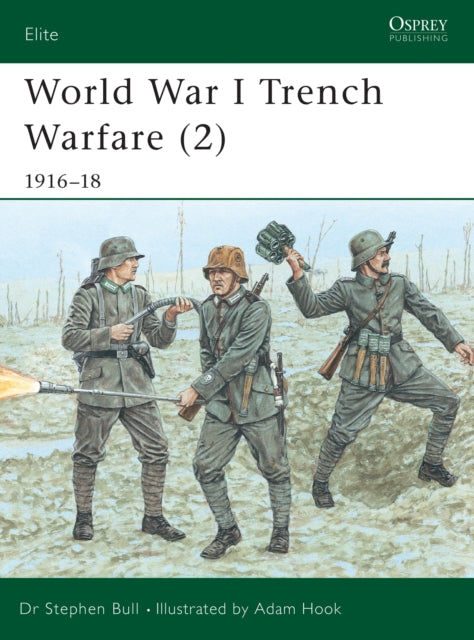 Book cover of: World War I Trench Warfare (2). By: Stephen Bull