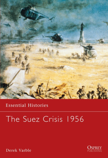 Book cover of: Suez Crisis 1956. By: Derek Varble