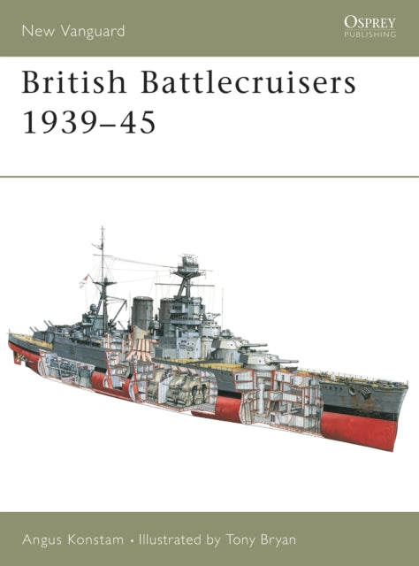 Book cover of: British Battlecruisers 1939-45. By: Angus Konstam