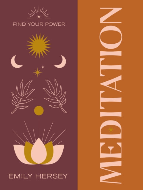 Book cover of: Find Your Power: Meditation. By: Emily Hersey
