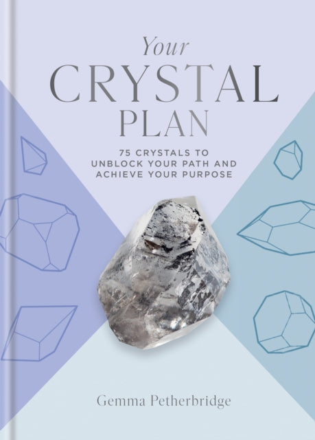 Book cover of: Your Crystal Plan. By: Gemma Petherbridge