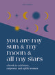 Book cover of: You are My Sun and My Moon and All My Stars. By: Isha Tempest