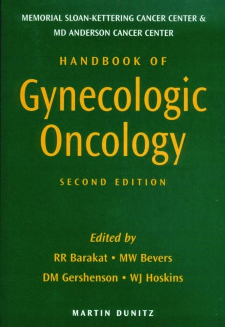 Book cover of: Handbook of Gynecologic Oncology, Second Edition