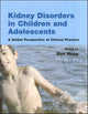 Book cover of: Kidney Disorders in Children and Adolescents. By: Ronald J. Hogg