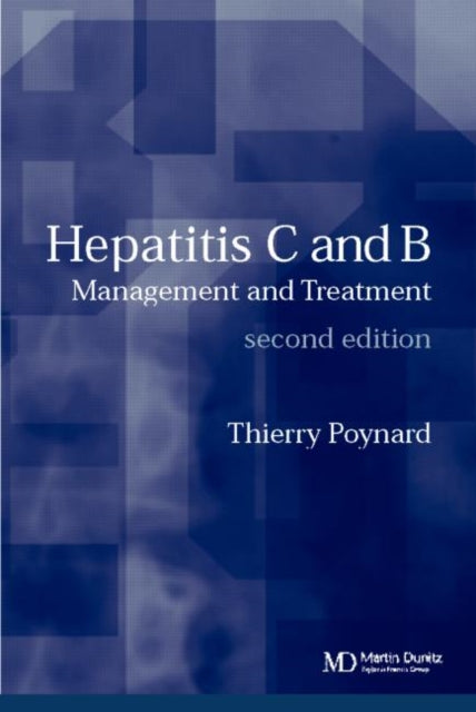 Book cover of: Hepatitis B and C. By: Thierry Poynard