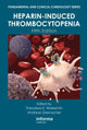 Book cover of: Heparin-Induced Thrombocytopenia, Fifth Edition. By: Theodore E. Warkentin