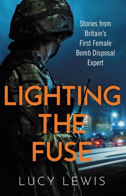 Book cover of: Lighting the Fuse. By: Lucy Lewis