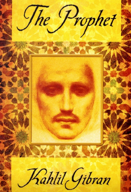 Book cover of: Prophet. By: Kahlil Gibran