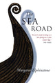 Book cover of: Sea Road. By: Margaret Elphinstone