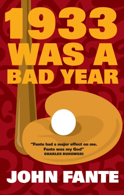 Book cover of: 1933 Was A Bad Year. By: John Fante