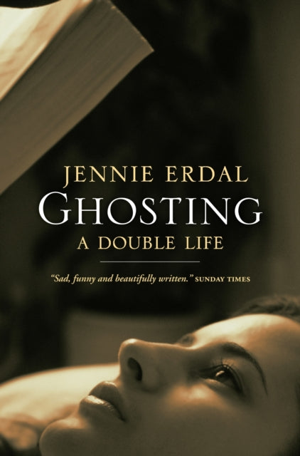 Book cover of: Ghosting. By: Jennie Erdal         
