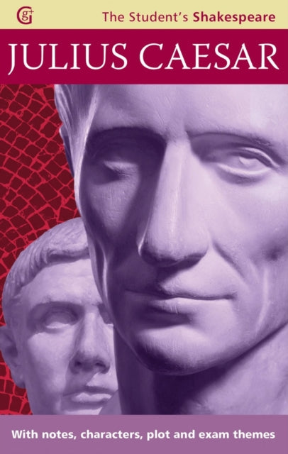 Book cover of: Julius Caesar - The Student's Shakespeare. By: William Shakespeare