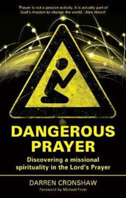 Book cover of: Dangerous Prayer