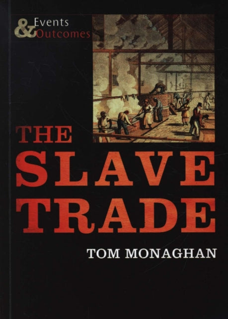 Book cover of: Slave Trade. By: Tom Monaghan