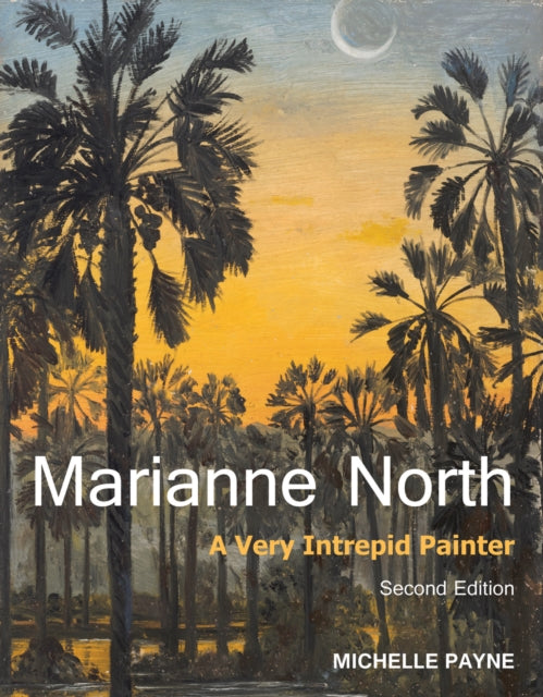 Book cover of: Marianne North. By: Michelle Payne
