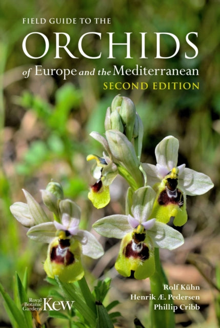 Book cover of: Field Guide to the Orchids of Europe and the Mediterranean Second edition
